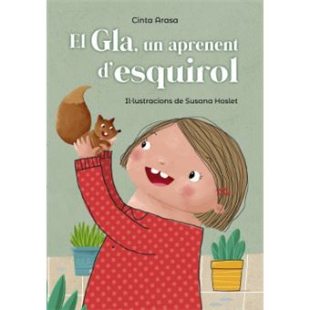 El Gla, Un Aprenent D´Esquirol - 1