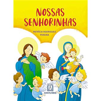 Nossas Senhorinhas - 1