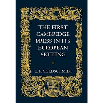 The First Cambridge Press in Its European Setting - Paperback - 2010 - 1