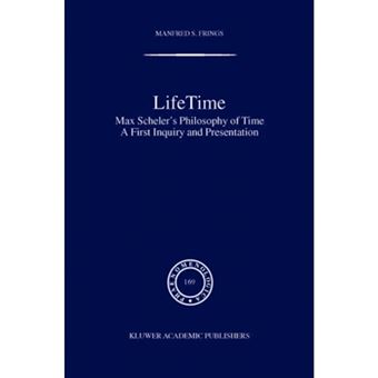 Lifetime - Max Scheler's Philosophy of Time - Hardback - 2003 - 1