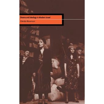 Drama and Ideology in Modern Israel - Hardback - 1998 - 1
