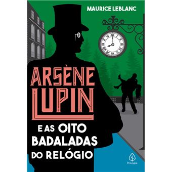 Arsène Lupin E As Oito Badaladas Do Relógio - 1