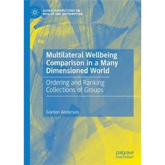 Multilateral Wellbeing Comparison In A Many Dimensioned World