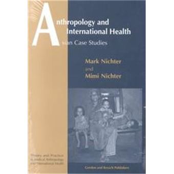 Anthropology & International Health, Theory And Practice In Medical Anthropology And International Health, V. 3 - 1