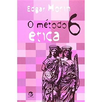 O Método 6. Ética - 1