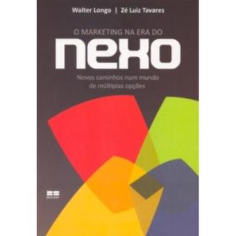 O Marketing Na Era Do Nexo - 1