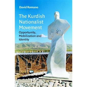 The Kurdish Nationalist Movement - Opportunity, Mobilization and Identity - Hardback - 2006 - 1