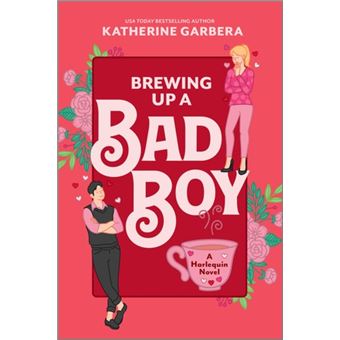 Brewing Up a Bad Boy A Spicy Small Town Second Chance Romance - 1