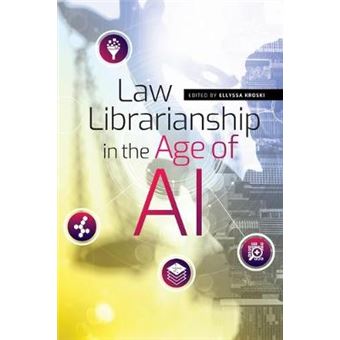 Law Librarianship In The Age Of Ai - 1