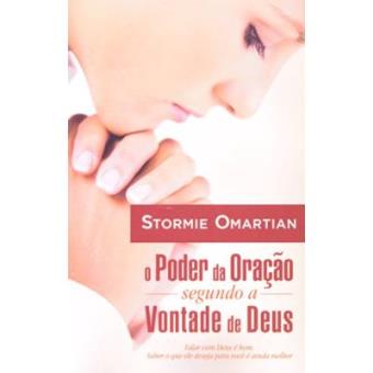 O Poder Da Oração Segundo A Vontade De Deus - 1
