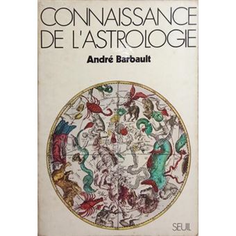 Connaissance de l'astrologie. - 1