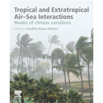 Tropical And Extratropical Airsea Interactions Modes Of Climate Variations - 1