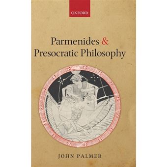 Parmenides and Presocratic Philosophy - Hardback - 2009 - 1