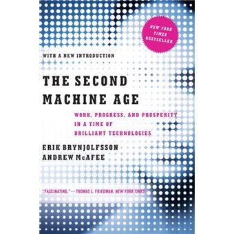 The Second Machine Age : Work, Progress, and Prosperity in a Time of Brilliant Technologies - 1