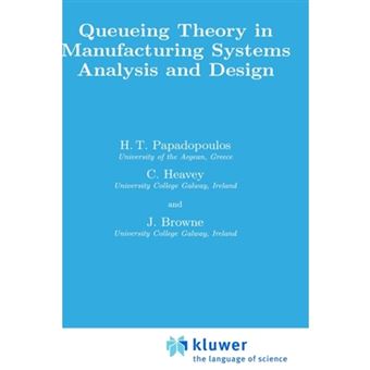 Queueing Theory in Manufacturing Systems Analysis and Design - Hardback - 1993 - 1