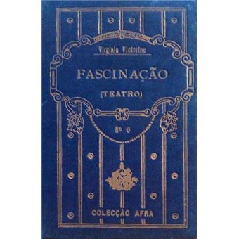 Fascinação. - 1