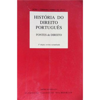 História do direito português: fontes de direito.  [3.ª edição] - 1