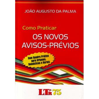 Como Praticar os Novos Avisos,Prévios - 1
