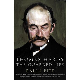 Thomas Hardy: The Guarded Life - 1