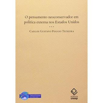 O Pensamento Neoconservador Em Política Externa Nos Estados Unidos - 1