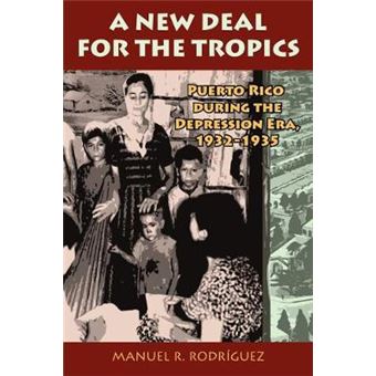 A New Deal in Puerto Rico - Colonial Development and Governmentality, 1929-1935 - Paperback - 2010 - 1