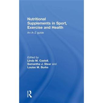 Nutritional Supplements in Sport, Exercise and Health - An A-Z Guide - Hardback - 2015 - 1