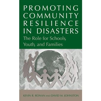 Promoting Community Resilience in Disasters - The Role for Schools, Youth, and Families - Paperback - 2010 - 1