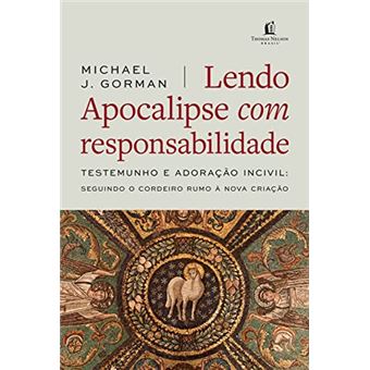 Lendo Apocalipse Com Responsabilidade - 1