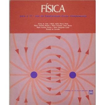 Física. para o 11.º ano de escolaridade / curso complementar. [6.ª edição] - 1