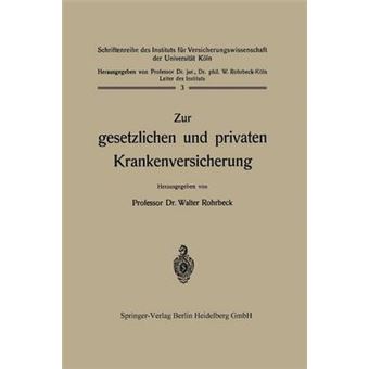 Zur Gesetzlichen Und Privaten Krankenversicherung - Paperback / softback - 1941 - 1