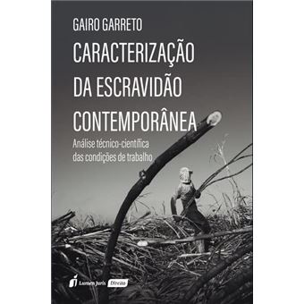 Caracterização Da Escravidão Contemporânea - 1