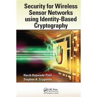 Security For Wireless Sensor Networks Using Identitybased Cryptography - 1