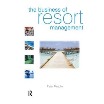 The Business Of Resort Management - 1