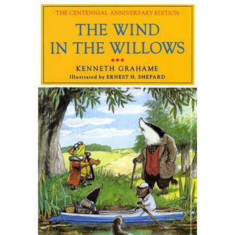 The Wind In The Willows The Centennial Anniversary Edition - 1