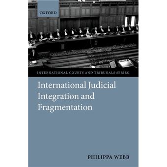 International Judicial Integration and Fragmentation - Hardback - 2013 - 1