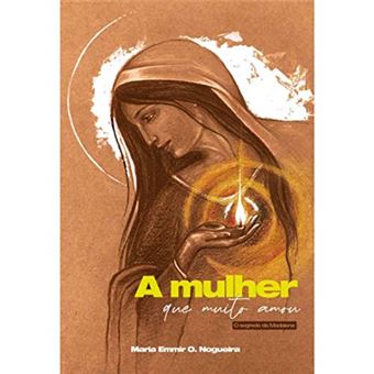 A Mulher Que Muito Amou - 1