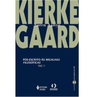 Pos-Escritos As Migalhas Filosoficas - V. 01 - 1