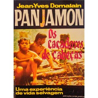 Panjamon, os caçadores de cabeças. - 1