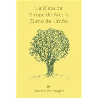 La Dieta De Sirope De Arce YZumo De Limon the Master Cleanser, Spanish Edition - 1