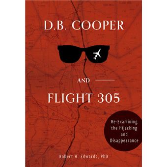 D. B. Cooper And Flight 305 - 1