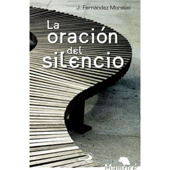 La oración del silencio - 1