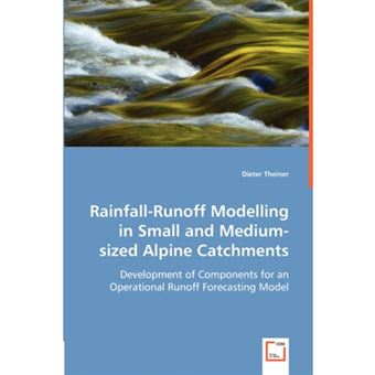 Rainfall-Runoff Modelling in Small and Medium-Sized Alpine Catchments - Paperback / softback - 2008 - 1