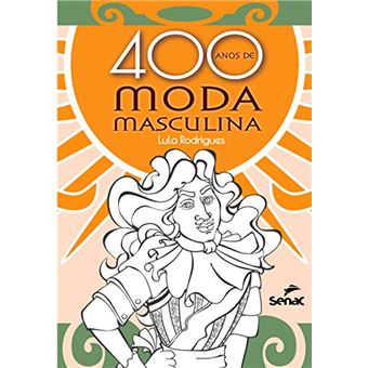 400 Anos de Moda Masculina - 1