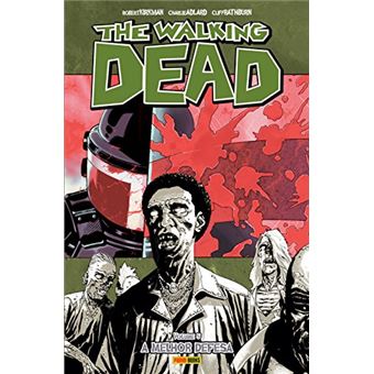 The Walking Dead. A Melhor Defesa  - Volume  5 - 1