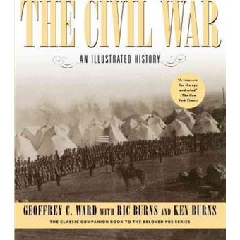 The Civil War : An Illustrated History - 1