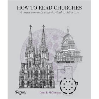 How To Read Churches: A Crash Course In Ecclesiastical - 1