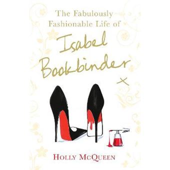 The Fabulously Fashionable Life of Isabel Bookbinder - 1
