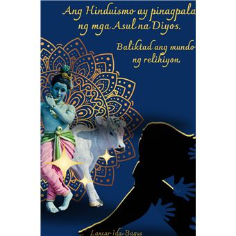 Ang Hinduismo Ay Pinagpala Ng Mga Asul Na Diyos - Baliktad Ang Mundo Ng Relihiyon - 1
