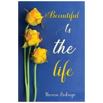 Beautiful Is The Life... - 1