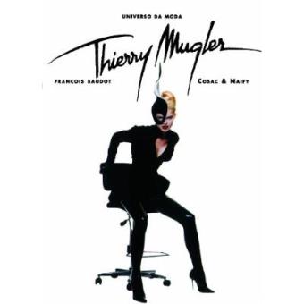 Thierry Mugler. Universo Da Moda - 1